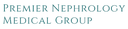 Premier Nephrology Medical Group